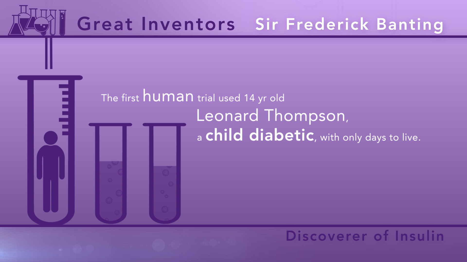 Great Inventors | Frederick Banting | Video by Little Fluffy Clouds a Bay Area Animation Studio